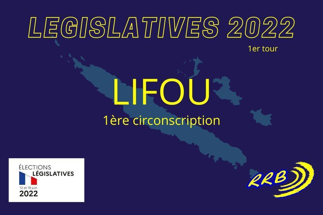 1er Tour Législatives 2022 : Wali Wahetra en tête à Lifou