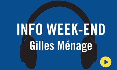 Info week-end Gilles Ménage