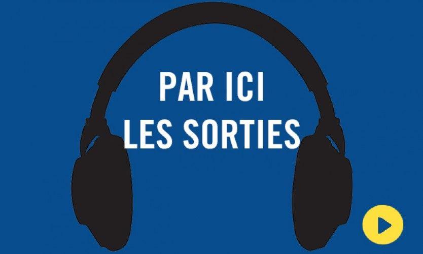 PAR ICI LES SORTIES : 01/10/2019