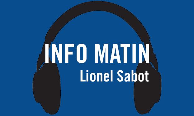 Info Matin LIONEL SABOT