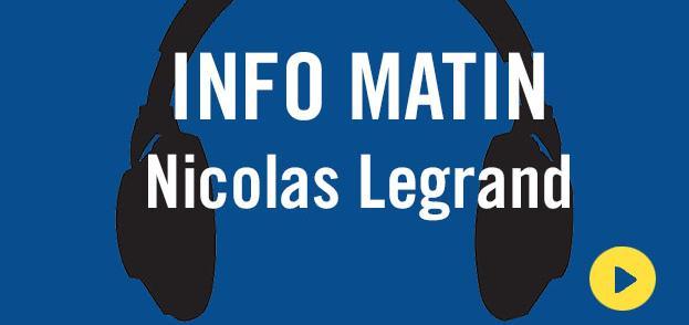 Info Matin Nicolas Legrand