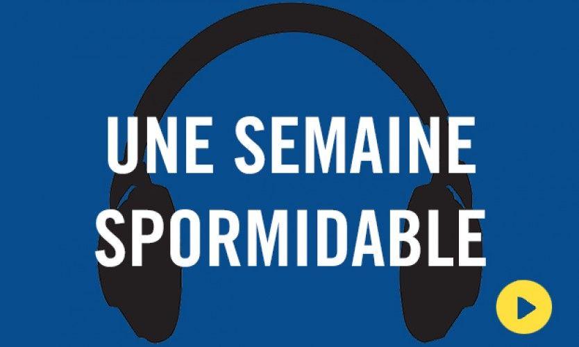 UNE SEMAINE SPORMIDABLE 22 07 19
